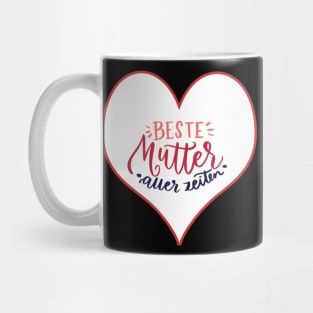 Beste Mutter aller Zeiten Mug